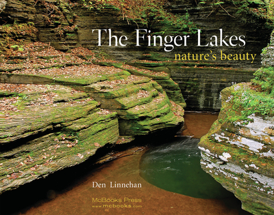 Finger Lakes: Nature's Beauty - Linnehan, Den
