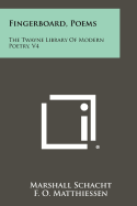 Fingerboard, Poems: The Twayne Library of Modern Poetry, V4