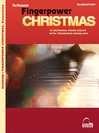 Fingerpower Christmas: 10 Seasonal Piano Solos with Technique Warm-Ups Elementary Level