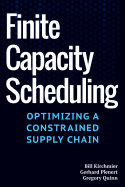 Finite Capacity Scheduling: Optimizing a Constrained Supply Chain