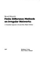 Finite Difference Methods on Irregular Networks