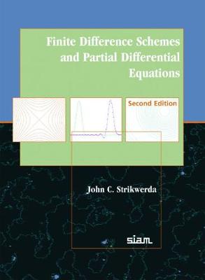 Finite Difference Schemes and Partial Differential Equations - Strikwerda, John