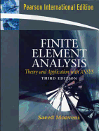 Finite Element Analysis: Theory and Application with Ansys. Saeed Moaveni
