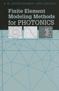 Finite Element Modeling Methods for Photonics