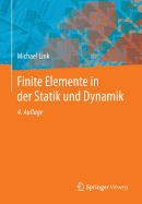 Finite Elemente in der Statik und Dynamik