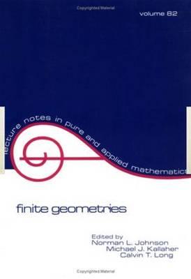 Finite Geometries: Proceedings of a Conference in Honor of T.G. Ostrom - Johnson