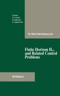 Finite Horizon H  And Related Control Problems