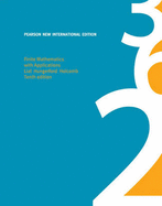 Finite Mathematics with Applications: Pearson New International Edition