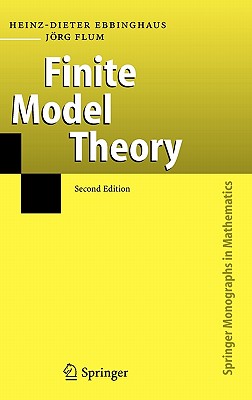 Finite Model Theory: Second Edition - Ebbinghaus, Heinz-Dieter, and Flum, Jrg