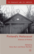 Finland's Holocaust: Silences of History