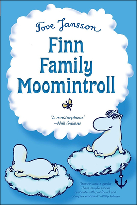 Finn Family Moomintroll - Jansson, Tove, and Portch, Elizabeth (Translated by)