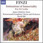Finzi: Intimations of Immortality; For St. Cecilia