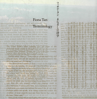 Fiona Tan Terminology - Tan, Fiona