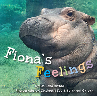 Fiona's Feelings - Hutton, John, Dr., and Cincinnati Zoo & Botanical Garden (Photographer)