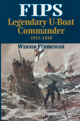 Fips: Legendary U-boat Commander - Brooks, Geoffrey