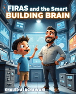 Firas and the Smart Building Brain