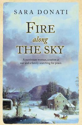 Fire Along the Sky - Donati, Sara
