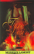 Fire and Desire - Lamont, Monique