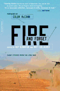 Fire and Forget: Short Stories from the Long War