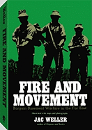Fire and Movement: Bargain-Basement Warfare in the Far East