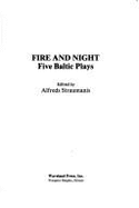 Fire and Night: Five Baltic Plays