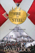 Fire and Steel: The Soldier Chronicles Books 1-5