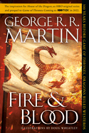 Fire & Blood: 300 Years Before a Game of Thrones