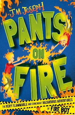 Fire Boy: Pants on Fire: Book 2 - Joseph, J.M.