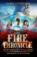 Fire Chronicle: The Books of Beginning 2