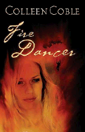 Fire Dancer - Coble, Colleen