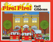 Fire! Fire! - Gibbons, Gail