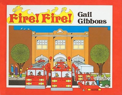 Fire! Fire! - Gibbons, Gail