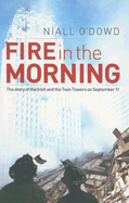 Fire in the Morning