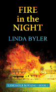 Fire in the Night: Lancaster Burning