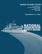 Fire on Board the U.S. Passenger Ferry Columbia Chatham Strait Near Juneau, Alaska-June 6, 2000: Marine Accident Report Ntsb/Mar-01/02