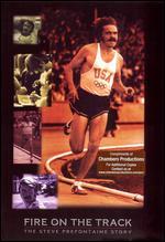 Fire on the Track: The Steve Prefontaine Story