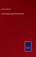 Fire Prevention and Fire Extinction