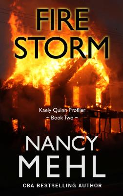 Fire Storm - Mehl, Nancy