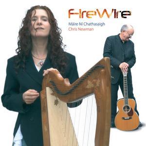 Fire Wire - Maire Ni Chathasaigh and Chris Newman