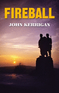 Fireball - Kerrigan, John