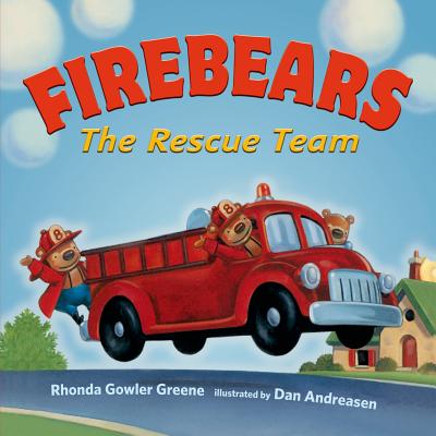 Firebears, the Rescue Team - Greene, Rhonda Gowler