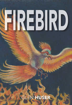 Firebird - Huser, Glen