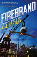 Firebrand: Book 2 in the Steeplejack Series