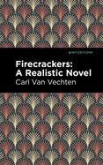 Firecrackers (a Realistic Novel)