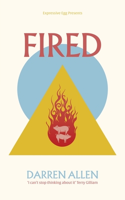 Fired - Allen, Darren