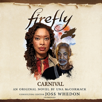 Firefly: Carnival - McCormack, Una, and Foster, James Anderson (Read by)