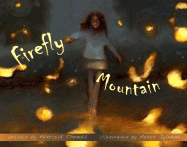 Firefly Mountain - Thomas, Patricia