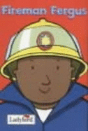 Fireman Fergus