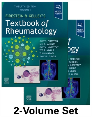 Firestein & Kelley's Textbook of Rheumatology, 2-Volume Set - Firestein, Gary S, MD (Editor), and McInnes, Iain B, PhD, Frcp (Editor), and Koretzky, Gary, MD (Editor)