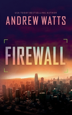 Firewall - Watts, Andrew